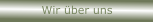 Wir über uns